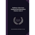 Bulletin of the Iowa Engineering Experiment Station, Issue 2