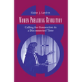 Women Preaching Revolution: Calling for Connection in a Disconnected Time