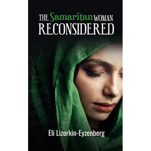The Samaritan Woman Reconsidered