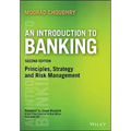 An Introduction to Banking: Principles, Strategy and Risk Management