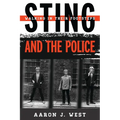 Sting and the Police: Walking in Their Footsteps