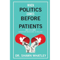 When Politics Comes Before Patients: Why and How Canadian Medicare is Failing