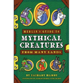 Merlin's Guide to Mythical Creatures from Many Lands: A Mythical Creature Guidebook for Kids