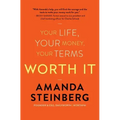 Worth It: Your Life, Your Money, Your Terms