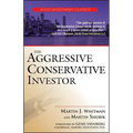 The Aggressive Conservative Investor