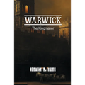 Warwick: The Kingmaker
