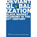 Deviant Globalization