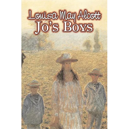 Jo's Boys by Louisa May Alcott, Fiction, Family, Classics