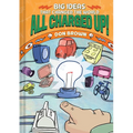 All Charged Up!: Big Ideas That Changed the World #5