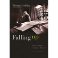 Falling Up: The Days and Nights of Carlisle Floyd, the Authorized Biography