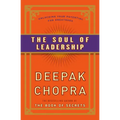 The Soul of Leadership: Unlocking Your Potential for Greatness