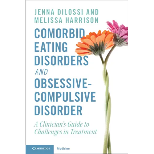 Comorbid Eating Disorders and Obsessive-Compulsive Disorder