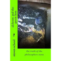 alchemy and the green lion: the truth of the philosophers stone