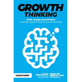 Growth thinking: think, design, growth hack -- a design approaching to growth hacking