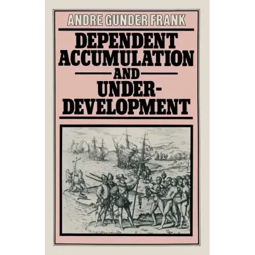 Dependent Accumulation and Underdevelopment
