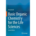 Basic Organic Chemistry for the Life Sciences