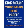 Kick-Start Your Salon Into Profit