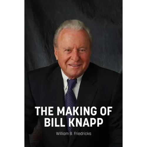 The Making of Bill Knapp