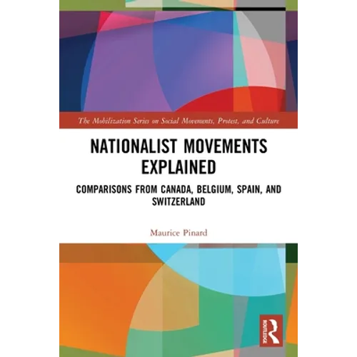 Nationalist Movements Explained: Comparisons from Canada, Belgium, Spain, and Switzerland