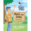 Meet the ZooLs: From the Adventures of Zed and the ZooLs