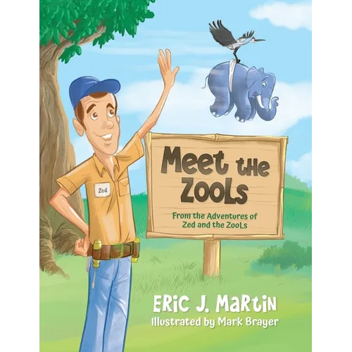 Meet the ZooLs: From the Adventures of Zed and the ZooLs