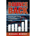Bounce Back: Survive and Thrive in a Business Crisis