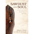 Sawdust and Soul: A Conversation about Woodworking and Spirituality