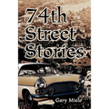 74th Street Stories