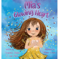 Mia's Glowing Heart