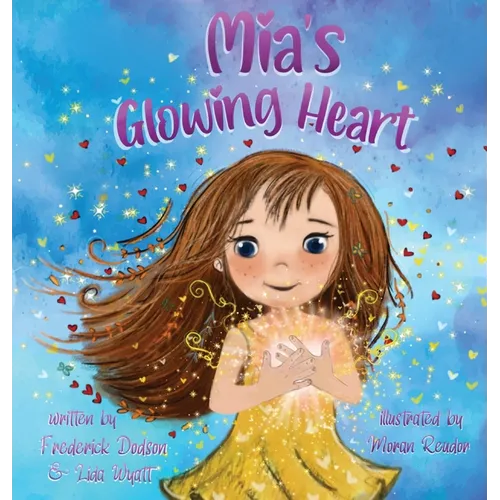 Mia's Glowing Heart