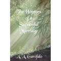 The Horrors of a Successful Marriage