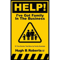 Help! I've Got Family in the Business