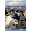 Augie: Stalag Luft VI to the Major Leagues