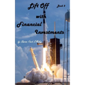 Lift Off with Financial Investments