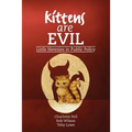 Kittens are Evil: Little Heresies in Public Policy