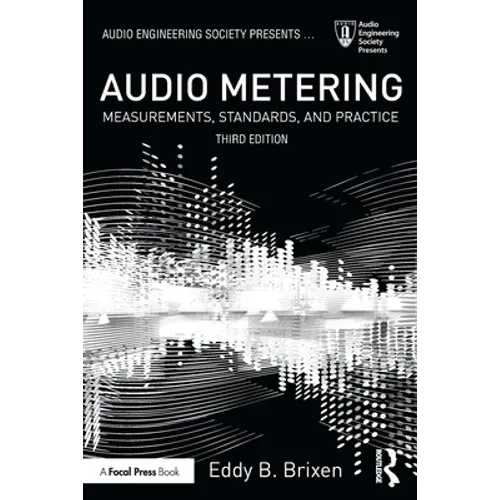 Audio Metering: Measurements, Standards and Practice