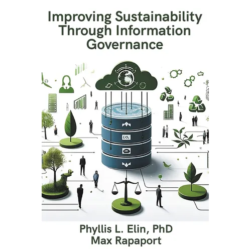 Improving Sustainability Through Information Governance