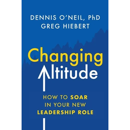 Changing Altitude: How to Soar in Your New Leadership Role