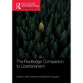 The Routledge Companion to Libertarianism