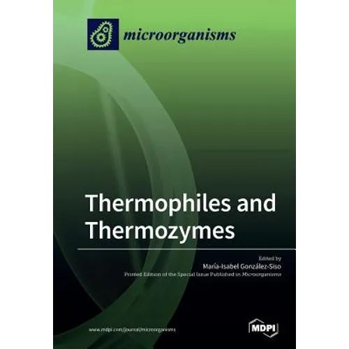 Thermophiles and Thermozymes