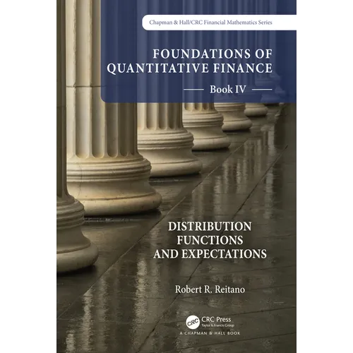Foundations of Quantitative Finance Book IV: Distribution Functions and Expectations