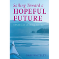 Sailing Toward a Hopeful Future: Canadians Leading the Way