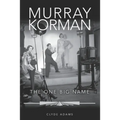 Murray Korman: The One Big Name