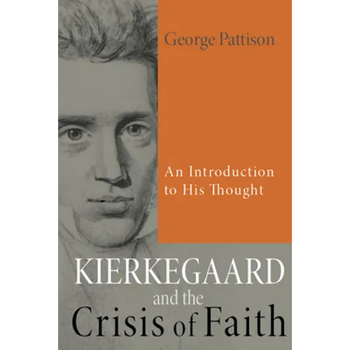 Kierkegaard and the Crisis of Faith