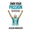 Own Your Passion