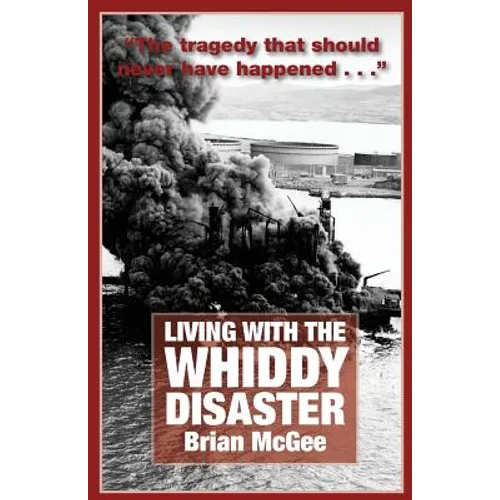 Living with the Whiddy Disaster
