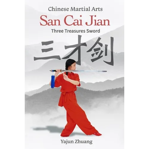 san cai jian: three treasures sword- Chinese martial arts