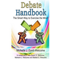 Debate Handbook: The Smart Way to Exercise the Mind!