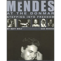 Sam Mendes at the Donmar: Stepping Into Freedom