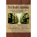 First Readers Anthology: Samuel L. Blumenfeld's Phonics Readers